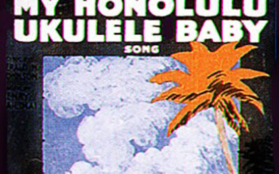 Tin Pan Alley’s “Hawaiian Craze” of 1916