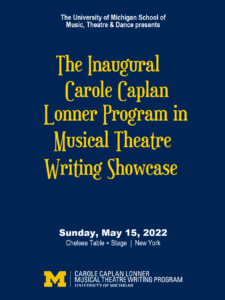 Cover of program for Inaugural Carole Caplan Lonner Program in Musical Theatre Writing Showcase with blue background and yellow writing.