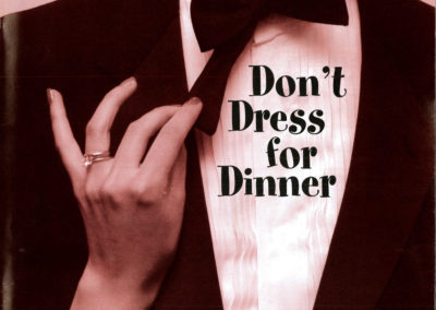 Don’t Dress for Dinner