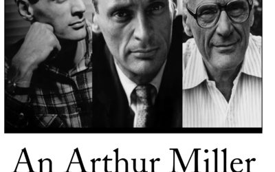 An Arthur Miller Celebration