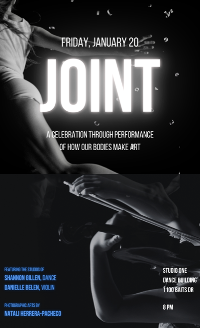 JOINT: A Celebration through performance of how our bodies make art. Friday, January 20