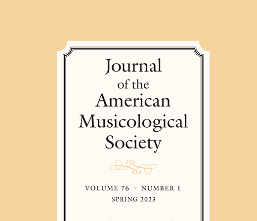 "Journal of the American Musicological Society" cover excerpt, Spring 2023