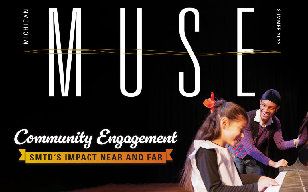 Michigan Muse Winter 2023 Cover with students at a piano. "Community Engagement: SMTD's Impact Near and Far"