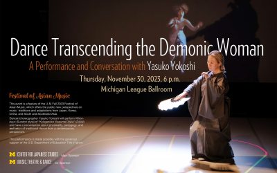 Dance Transcending the Demonic Woman: A Performance and Conversation with Yasuko Yokoshi