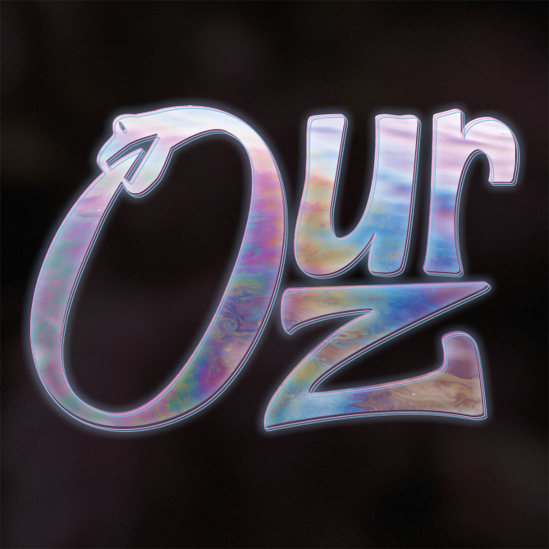 OUR OZ - title graphic with a single "O" shaped as ouroboros, colorfully toned lettering and black background