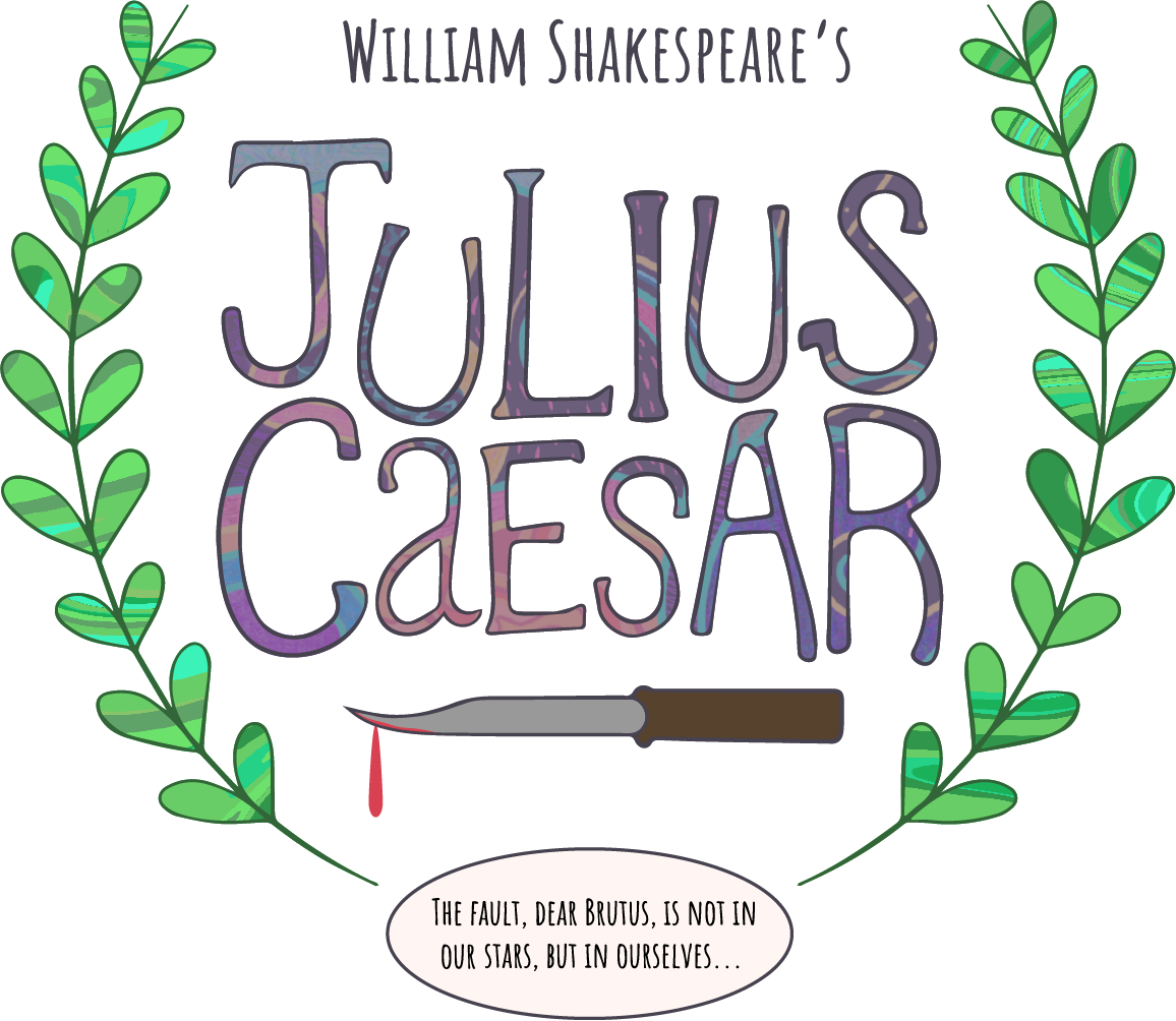 Logo for "William Shakespeare's JULIUS CAESAR" - "The fault, dear Brutus, is not in our stars, but in ourselves..."