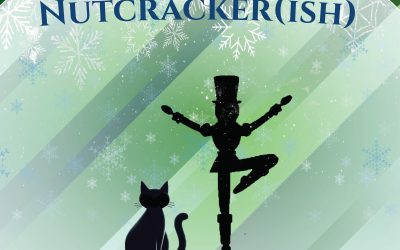 The Nutcracker(ish)