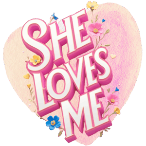 she loves me text in a heart with flowers