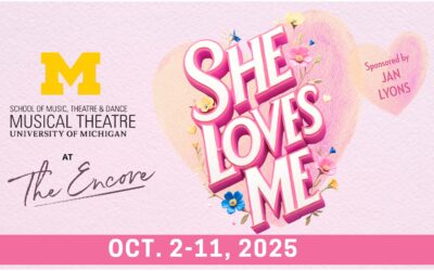 U-M’s “She Loves Me” Showing October 2-11, 2025 at Encore Musical Theatre