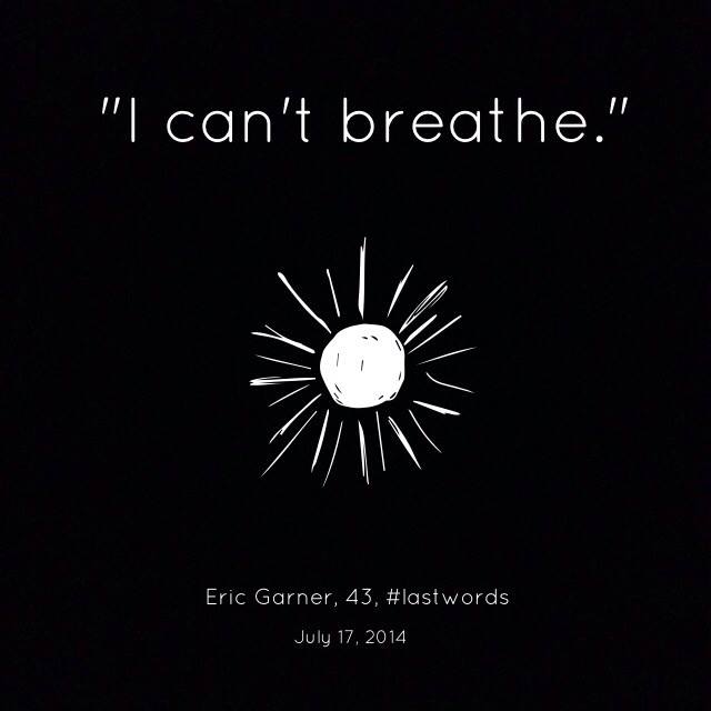 Educational-Resources-page-Garner #lastwords graphic quote by Eric Garner: "I can't breathe."