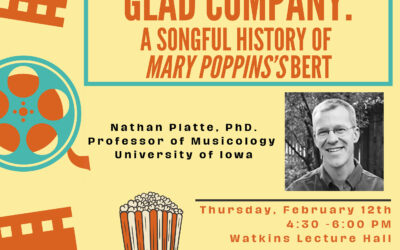 Nathan R. Platte, “Glad Company: A Songful History of Mary Poppins’s Bert”