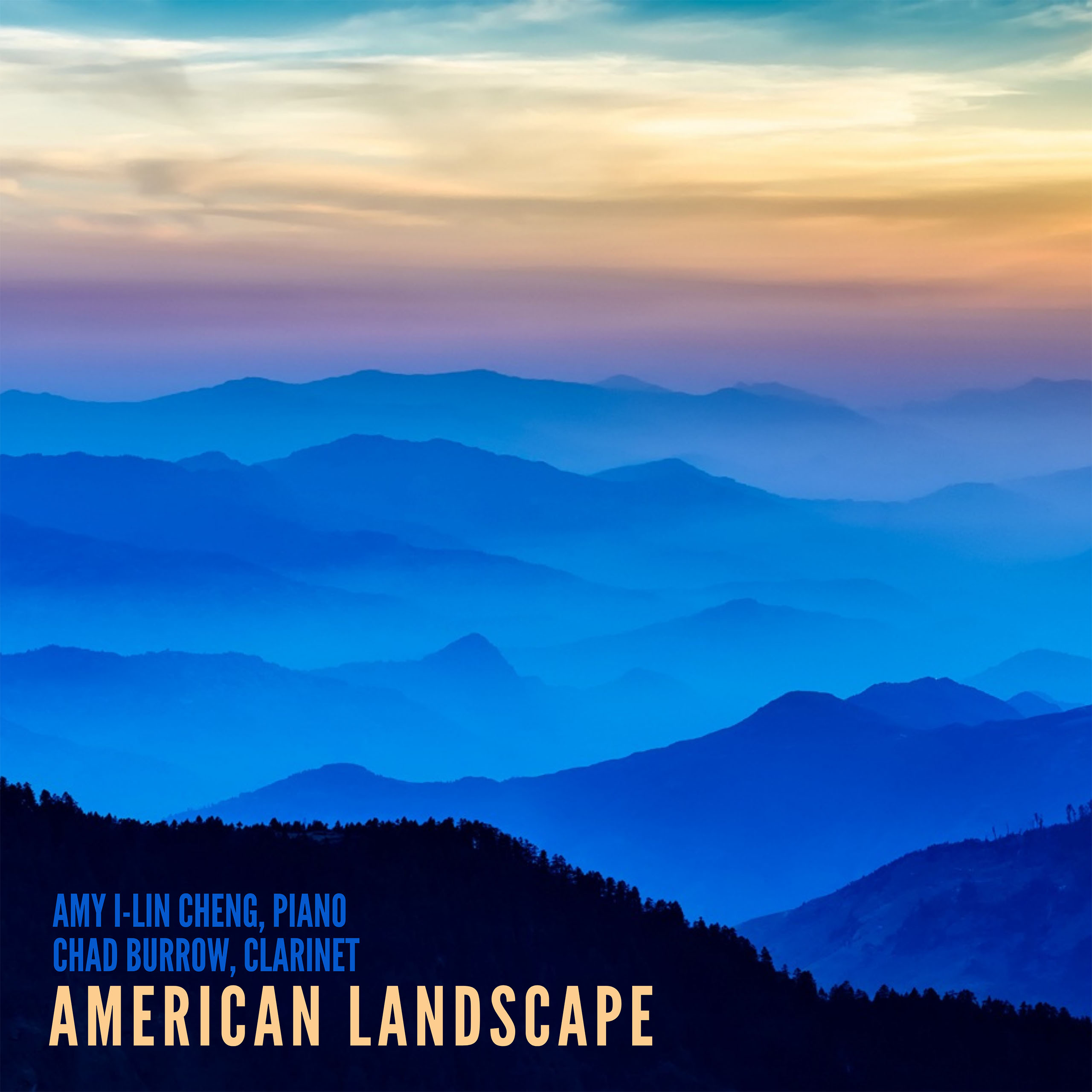 American Landscape album Amy I-Lin Cheng Chad Burrow Album cover featuring a landscape of low, forested mountains blanketed in blue colored fog. A cloudy sky in the distance has hues of orange and blue.
